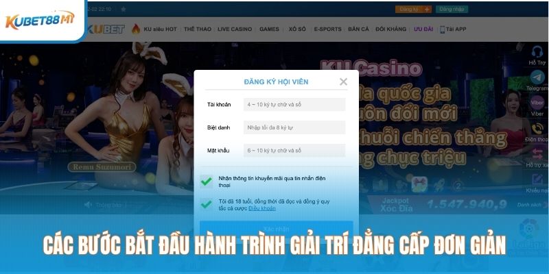 Các bước bắt đầu hành trình giải trí đẳng cấp đơn giản