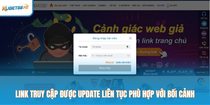 Link truy cập được update liên tục phù hợp với bối cảnh
